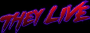 They Live logo